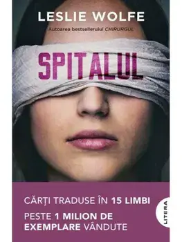 Spitalul/Leslie Wolfe