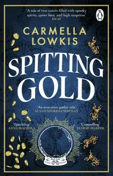 Spitting Gold, Paperback/Carmella Lowkis