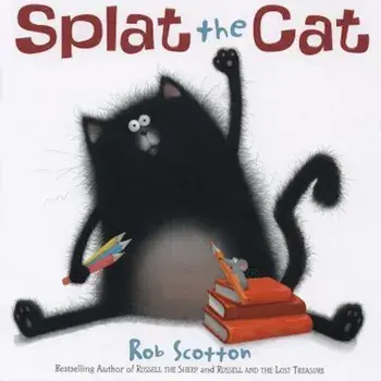 Splat the Cat, Hardcover/Rob Scotton