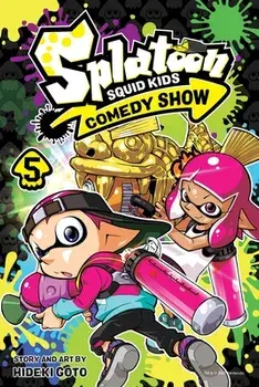 Splatoon: Squid Kids Comedy Show, Vol. 5, 5, Paperback/Hideki Goto