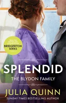 Splendid. the first ever Regency romance by the bestselling author of Bridgerton, Paperback/Julia Quinn