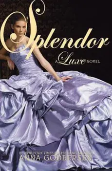 Splendor, Paperback/Anna Godbersen