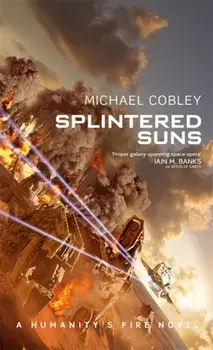 Splintered Suns, Paperback/Michael Cobley