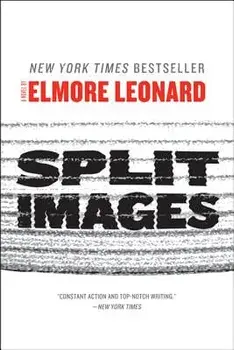 Split Images, Paperback/Elmore Leonard