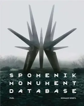 Spomenik Monument Database, Hardcover/Donald Niebyl