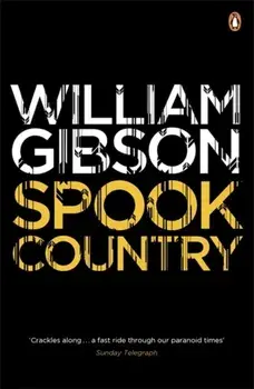 Spook Country, Paperback/William Gibson