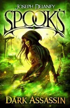 Spook's: Dark Assassin, Paperback/Joseph Delaney