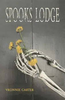 Spooks Lodge, Hardback/Vronnie Carter