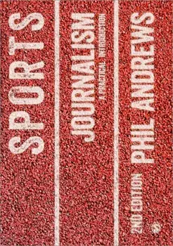Sports Journalism. A Practical Introduction, Paperback/Phil Andrews