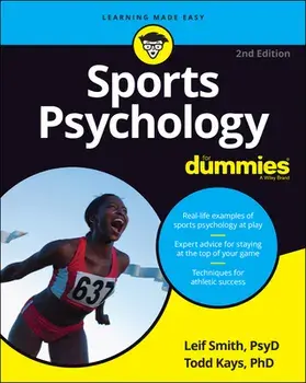 Sports Psychology For Dummies 2nd Edition, Paperback/LH Smith