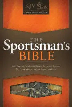 Sportsman's Bible-KJV-Large Print, Hardcover/Holman Bible Staff