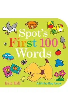 Spot's First 100 Words - Eric Hill