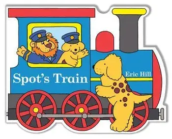 Spot's Train, Board book/Eric Hill