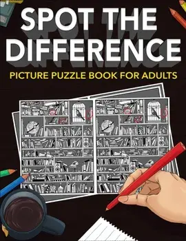 Spot the Difference: Picture Puzzle Book for Adults, Paperback/Barton Press