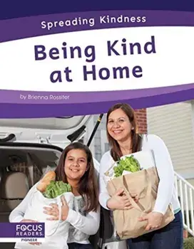 Spreading Kindness: Being Kind at Home, Hardback/Brienna Rossiter