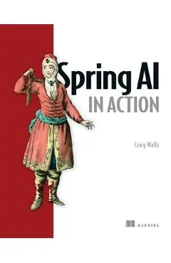 Spring AI in Action - Craig Walls