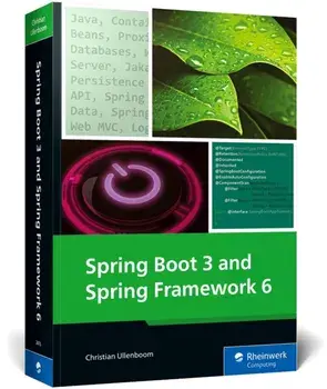 Spring Boot 3 and Spring Framework 6, Paperback/Christian Ullenboom