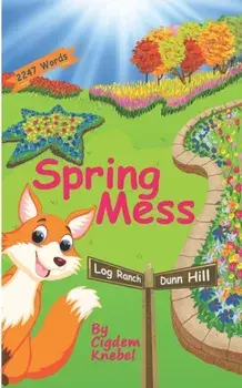 Spring Mess: Early Decodable Book, Paperback/Cigdem Knebel