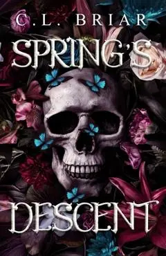 Spring's Descent: A Sinful Seasons Novel - C. L. Briar