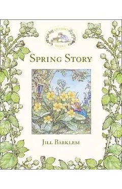 Spring Story - Jill Barklem
