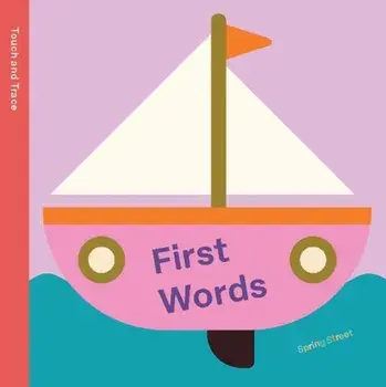 Spring Street Touch and Trace: First Words. UK Edition, Board book/Boxer Books