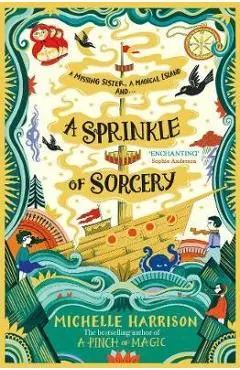 Sprinkle of Sorcery - Michelle Harrison