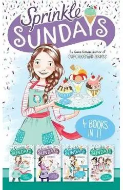 Sprinkle Sundays 4 Books in 1!: Sunday Sundaes; Cracks in the Cone; The Purr-Fect Scoop; Ice Cream Sandwiched - Coco Simon