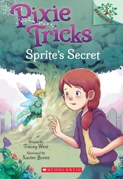 Sprite's Secret: A Branches Book (Pixie Tricks #1), 1, Paperback/Tracey West