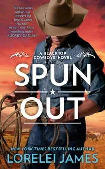 Spun Out, Paperback/Lorelei James