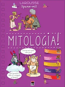 Spune-mi! Mitologia!/***