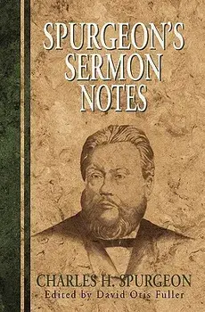 Spurgeon's Sermon Notes, Paperback/Charles H. Spurgeon