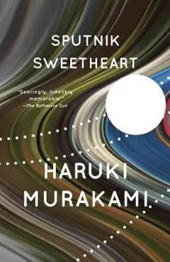 Sputnik Sweetheart - Haruki Murakami
