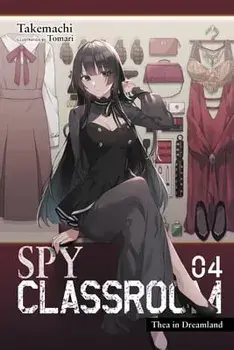 Spy Classroom, Vol. 4 (light novel), Paperback/Takemachi