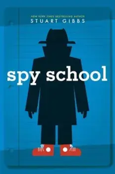Spy School, Hardcover/Stuart Gibbs
