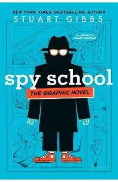 Spy School the Graphic Novel - Stuart Gibbs