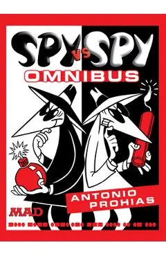 Spy vs. Spy Omnibus (New Edition) - Antonio Prohias