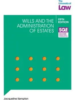 SQE Wills and the Administration of Estates 5e. 5 New edition, Paperback/Jacqui Kempton