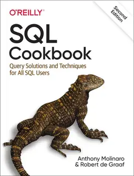 SQL Cookbook: Query Solutions and Techniques for All SQL Users, Paperback/Anthony Molinaro