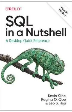 SQL in a Nutshell: A Desktop Quick Reference - Kevin Kline