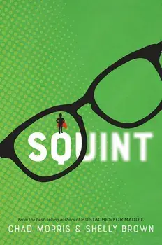 Squint, Paperback/Chad Morris