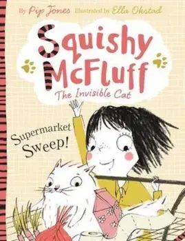 Squishy McFluff: Supermarket Sweep!, Paperback/Pip Jones