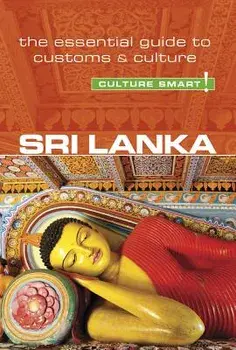 Sri Lanka - Culture Smart!: The Essential Guide to Customs & Culture, Paperback/Emma Boyle