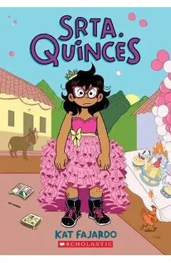 Srta. Quinces (Miss Quinces) - Kat Fajardo
