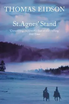 St. Agnes' Stand, Paperback/Thomas Eidson