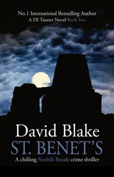 St. Benet's. A chilling Norfolk Broads crime thriller, 2 New edition, Paperback/David Blake