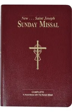 St. Joseph Sunday Missal: The Complete Masses for Sundays, Holydays, and the Easter Triduum - Catholic Book Publishing & Icel