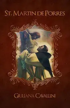 St. Martin de Porres: Apostle of Charity, Paperback/Giuliana Cavallini