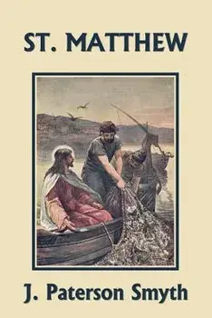 St. Matthew (Yesterday's Classics), Paperback/J. Paterson Smyth