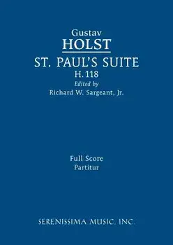 St. Paul's Suite, H.118: Full Score, Paperback/Gustav Holst