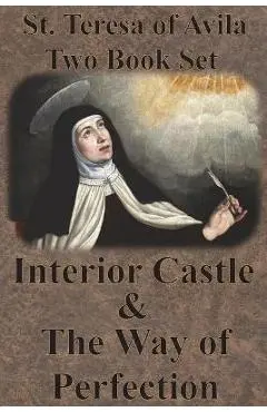 St. Teresa of Avila Two Book Set - Interior Castle and The Way of Perfection - St Teresa Of Avila